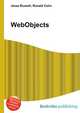 WebObjects, Jesse Russell,Ronald Cohn 