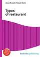 Types of restaurant, Jesse Russell,Ronald Cohn 