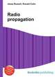 Radio propagation, Jesse Russell,Ronald Cohn 
