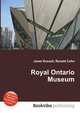 Royal Ontario Museum, Jesse Russell,Ronald Cohn 