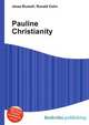 Pauline Christianity, Jesse Russell,Ronald Cohn 