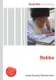 Rebbe, Jesse Russell,Ronald Cohn 