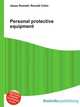 Personal protective equipment, Jesse Russell,Ronald Cohn 