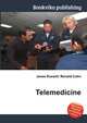 Telemedicine, Jesse Russell,Ronald Cohn 