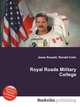Royal Roads Military College, Jesse Russell,Ronald Cohn 