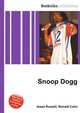 Snoop Dogg, Jesse Russell,Ronald Cohn 