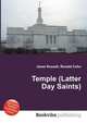Temple (Latter Day Saints), Jesse Russell,Ronald Cohn 