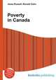 Poverty in Canada, Jesse Russell,Ronald Cohn 