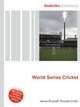 World Series Cricket, Jesse Russell,Ronald Cohn 