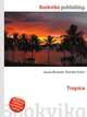 Tropics, Jesse Russell,Ronald Cohn 