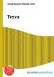 Trova, Jesse Russell,Ronald Cohn 