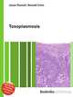 Toxoplasmosis, Jesse Russell,Ronald Cohn 