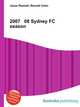 2007 08 Sydney FC season, Jesse Russell,Ronald Cohn 