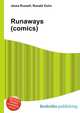 Runaways (comics), Jesse Russell,Ronald Cohn 
