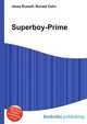 Superboy-Prime, Jesse Russell,Ronald Cohn 