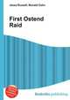 First Ostend Raid, Jesse Russell,Ronald Cohn 