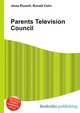 Parents Television Council, Jesse Russell,Ronald Cohn 
