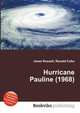 Hurricane Pauline (1968), Jesse Russell,Ronald Cohn 