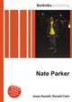 Nate Parker, Jesse Russell,Ronald Cohn 