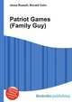Patriot Games (Family Guy), Jesse Russell,Ronald Cohn 