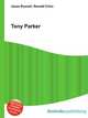 Tony Parker, Jesse Russell,Ronald Cohn 