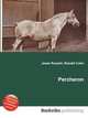 Percheron, Jesse Russell,Ronald Cohn 