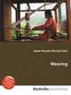 Weaving, Jesse Russell,Ronald Cohn 