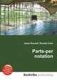 Parts-per notation, Jesse Russell,Ronald Cohn 