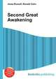 Second Great Awakening, Jesse Russell,Ronald Cohn 