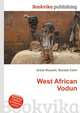 West African Vodun, Jesse Russell,Ronald Cohn 