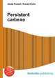 Persistent carbene, Jesse Russell,Ronald Cohn 