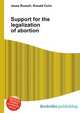 Support for the legalization of abortion, Jesse Russell,Ronald Cohn 