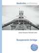 Suspension bridge, Jesse Russell,Ronald Cohn 
