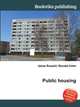 Public housing, Jesse Russell,Ronald Cohn 