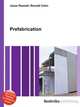 Prefabrication, Jesse Russell,Ronald Cohn 