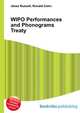 WIPO Performances and Phonograms Treaty, Jesse Russell,Ronald Cohn 