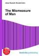 The Mismeasure of Man, Jesse Russell,Ronald Cohn 
