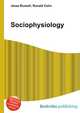 Sociophysiology, Jesse Russell,Ronald Cohn 