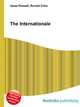 The Internationale, Jesse Russell,Ronald Cohn 