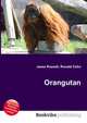Orangutan, Jesse Russell,Ronald Cohn 