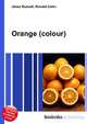 Orange (colour), Jesse Russell,Ronald Cohn 