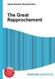 The Great Rapprochement, Jesse Russell,Ronald Cohn 