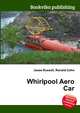 Whirlpool Aero Car, Jesse Russell,Ronald Cohn 