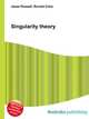 Singularity theory, Jesse Russell,Ronald Cohn 