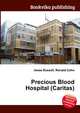 Precious Blood Hospital (Caritas), Jesse Russell,Ronald Cohn 