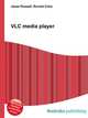 VLC media player, Jesse Russell,Ronald Cohn 