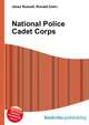 National Police Cadet Corps, Jesse Russell,Ronald Cohn 
