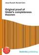 Original proof of G?del's completeness theorem, Jesse Russell,Ronald Cohn 