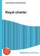 Royal charter, Jesse Russell,Ronald Cohn 