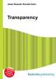 Transparency, Jesse Russell,Ronald Cohn 